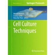 Cell Culture Techniques by Aschner, Michael; Sunol, Cristina; Bal-price, Anna, 9781617790768