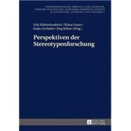 Perspektiven Der Stereotypenforschung by Hallsteinsdttir, Erla; Geyer, Klaus; Gorbahn, Katja; Kilian, Jrg, 9783631660768