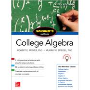 Schaum's Outline of College Algebra, Fifth Edition by Spiegel, Murray; Moyer, Robert, 9781260120769