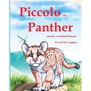 Piccolo the Panther by Mccaughey, David, 9781500480769