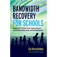 Bandwidth Recovery for Schools by Verschelden, CIA, 9781642670769