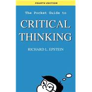 The Pocket Guide to Critical Thinking by Epstein, Richard L; Raffi, Alex; Kernberger, Carolyn (COL), 9780981550770