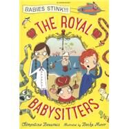 The Royal Babysitters by Beauvais, Clmentine; Moor, Becka, 9781408850770