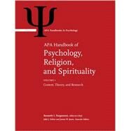APA Handbook of Psychology, Religion, and Spirituality Volume 1: Context, Theory, and Research Volume 2: An Applied Psychology of Religion and Spirituality by Pargament, Kenneth I., 9781433810770