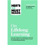 HBR's 10 Must Reads on Lifelong Learning (with bonus article 