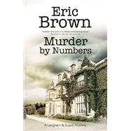 Murder by Numbers by Brown, Eric, 9780727890771