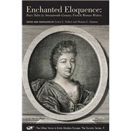 Enchanted Eloquence by Seifert, Lewis C.; Stanton, Domna C., 9780772720771