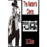 The Madam's Clients by Butler, D. E. Z., 9781440420771