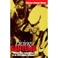 Living Santera by Mason, Michael Atwood, 9781588340771