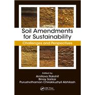 Soil Amendments for Sustainability: Challenges and Perspectives by Rakshit; Amitava, 9780815370772