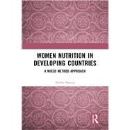 Women Nutrition in Developing Countries by Shikha Saxena, 9781032840772