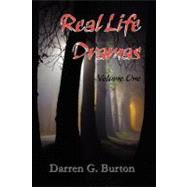 Real Life Dramas - Volume One by Burton, Darren G., 9781409200772