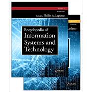 Encyclopedia of Information Systems and Technology - Two Volume Set by Laplante; Phillip A., 9781466560772