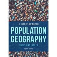 Population Geography Tools and Issues by Newbold, K. Bruce, 9781538140772