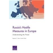 Russia's Hostile Measures in Europe by Cohen, Raphael S.; Radin, Andrew, 9781977400772