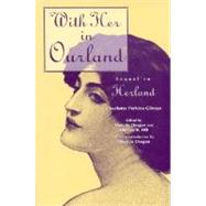 With Her in Ourland : Sequel to Herland by Gilman, Charlotte Perkins, 9780275960773