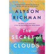 The Secret of Clouds by Richman, Alyson, 9780451490773