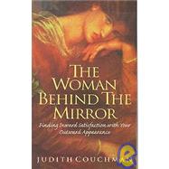 The Woman Behind the Mirror by Couchman, Judith, 9780805460773