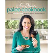 Juli Bauer's Paleo Cookbook by Bauer, Juli, 9781628600773