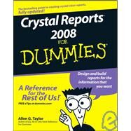 Crystal Reports 2008 For Dummies by Taylor, Allen G., 9780470290774