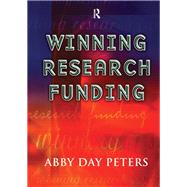 Winning Research Funding by Peters, Abby Day, 9781138470774