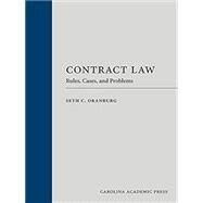 Contract Law: Rules, Cases, and Problems by Seth C. Oranburg, 9781531020774