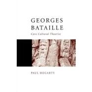 Georges Bataille : Core Cultural Theorist by Paul Hegarty, 9780761960775