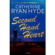 Second Hand Heart by Hyde, Catherine Ryan, 9781463630775