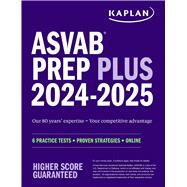 ASVAB Prep Plus 2024-2025: 6 Practice Tests + Proven Strategies + Online + Video by Unknown, 9781506290775