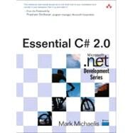 Essential C# 2.0 by Michaelis, Mark, 9780321150776
