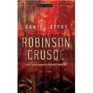 Robinson Crusoe by Defoe, Daniel; Theroux, Paul; Mayer, Robert, 9780451530776