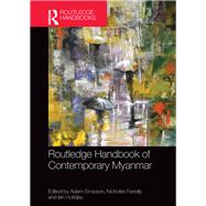 Routledge Handbook of Contemporary Myanmar by Simpson; Adam, 9781138820777