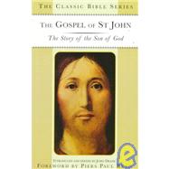 The Gospel of St. John The Story of the Son of God by Drane, John; Read, Piers Paul, 9780312220778