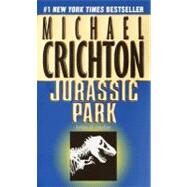 Jurassic Park: A Novel by CRICHTON, MICHAEL, 9780345370778