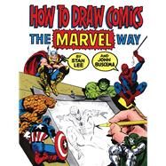 How to Draw Comics the Marvel Way by Lee, Stan; Buscema, John, 9780671530778