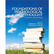 Foundations of Psychological Thought : A History of Psychology by Barbara F. Gentile, 9780761930778