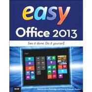 Easy Office 2013 by Rutledge, Patrice-Anne; Gunter, Sherry Kinkoph, 9780789750778