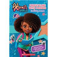 Karma's World Creativity Journal: Freestyling With Friends by Crawford, Terrance, 9781338580778