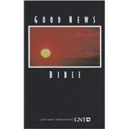 Good News Bible by American Bible Society, 9781585160778