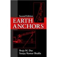Earth Anchors by Das, Braja; Shukla, Sanjay K., 9781604270778