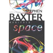 Space by Baxter, Stephen, 9780345430779