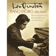 Piano Works, 1913-1990 by Ornstein, Leo; Ornstein, Severo; Broyles, Michael; Von Glahn, Denise, 9780486490779