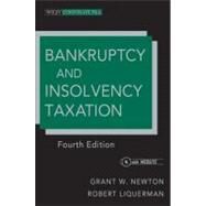Bankruptcy and Insolvency Taxation by Newton, Grant W.; Liquerman, Robert, 9781118000779