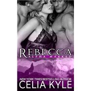 Rebecca by Kyle, Celia, 9781502810779