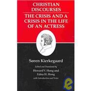 Christian Discourses by Kierkegaard, Soren; Hong, Howard V.; Hong, Edna Hatlestad, 9780691140780