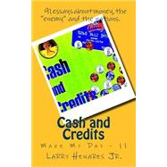 Cash and Credits by Henares, Larry, Jr., 9781502490780
