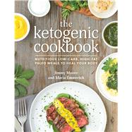 Ketogenic Cookbook by Moore, Jimmy, 9781628600780