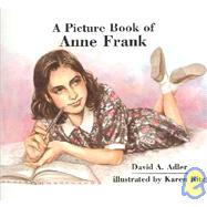 A Picture Book of Anne Frank by Adler, David A., 9780823410781