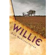 Willie by Weatherington, Dan, 9781453670781