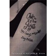 One of the Guys Girls, Gangs, and Gender by Miller, Jody, 9780195130782